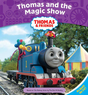 Thomas & Friends The Magic Show