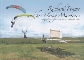 Richard Pearse and his Flying Machines
