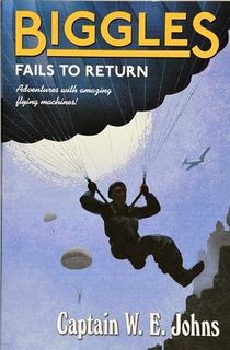 Biggles - Fails to return