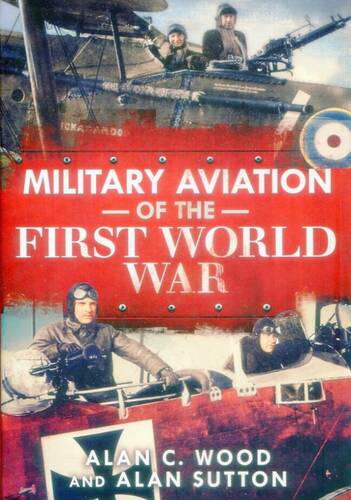 Military Aviation of the First World War